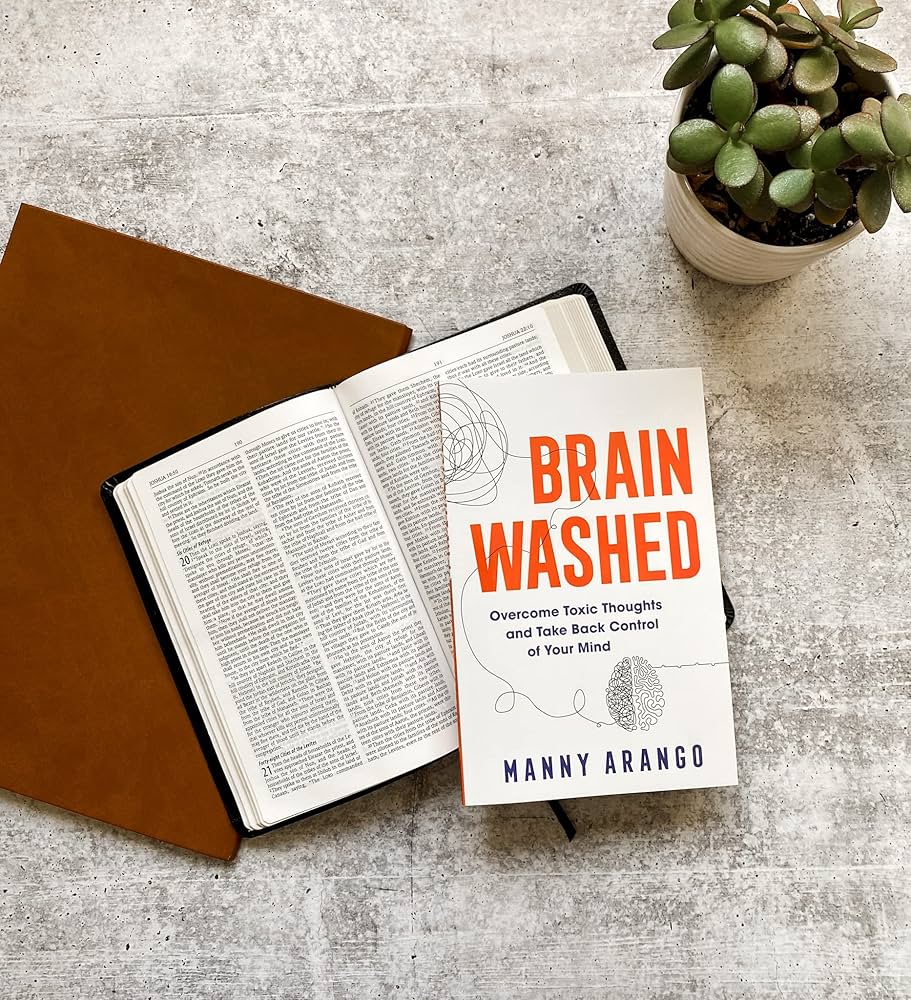 Brain Washed: Overcome Toxic Thoughts and Take Back Control
